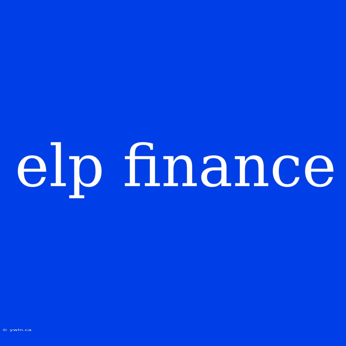 Elp Finance