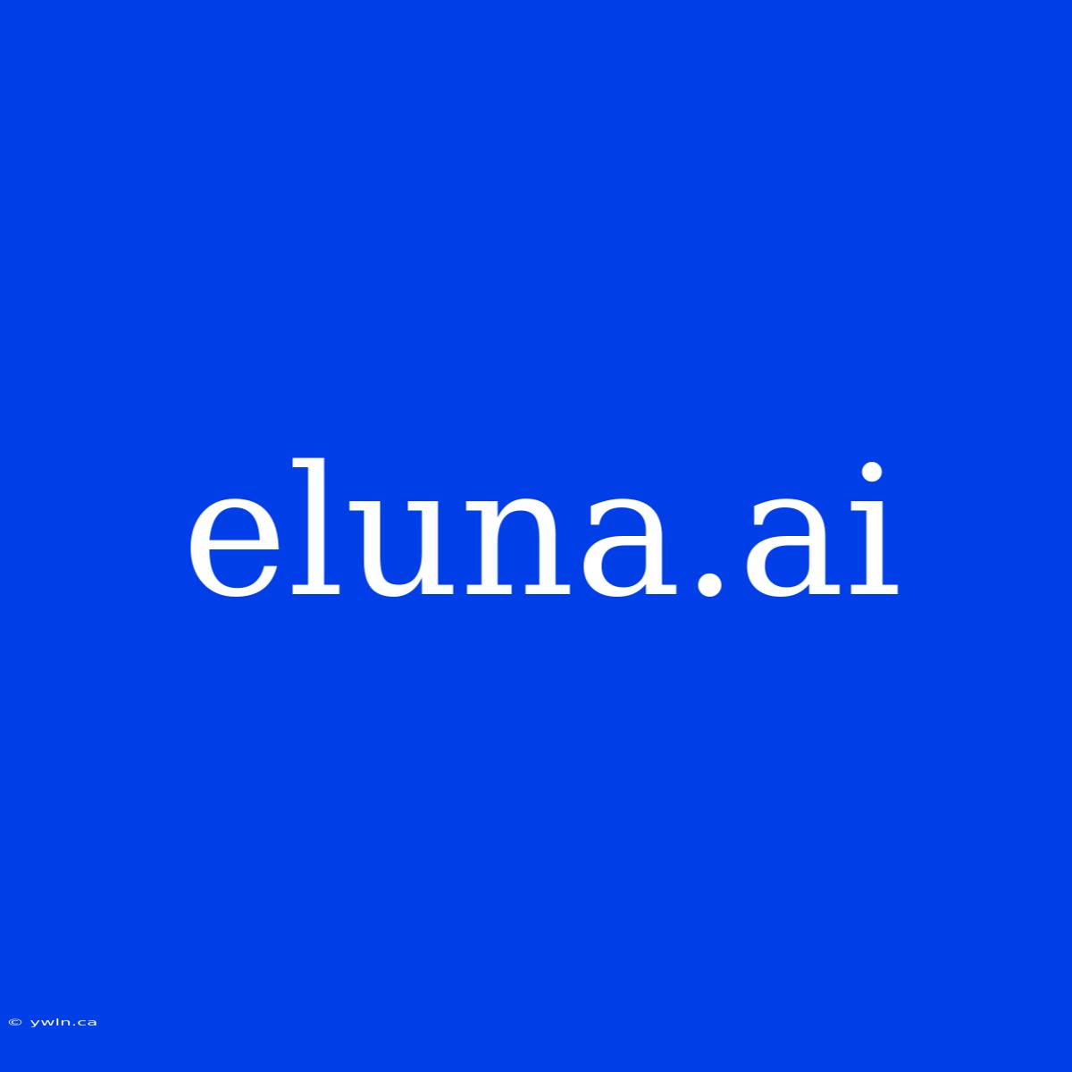 Eluna.ai