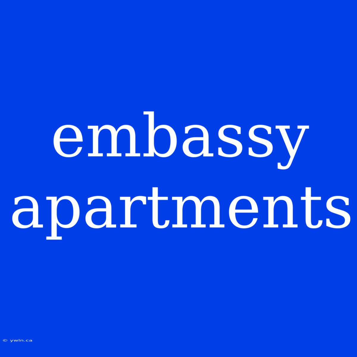 Embassy Apartments