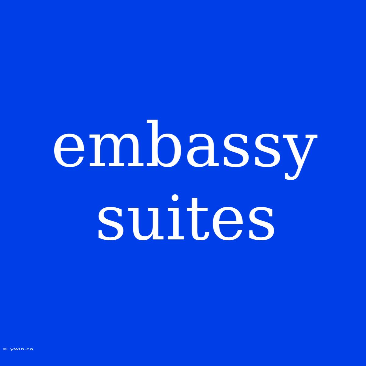 Embassy Suites