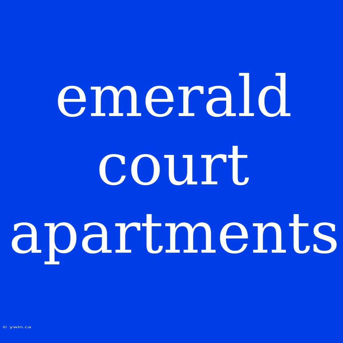 Emerald Court Apartments