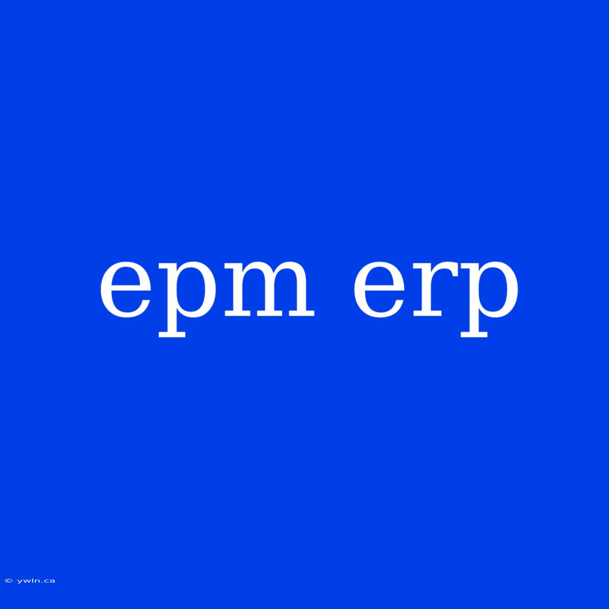 Epm Erp