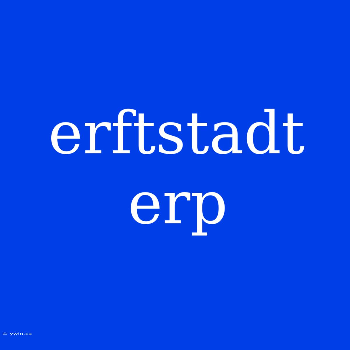 Erftstadt Erp