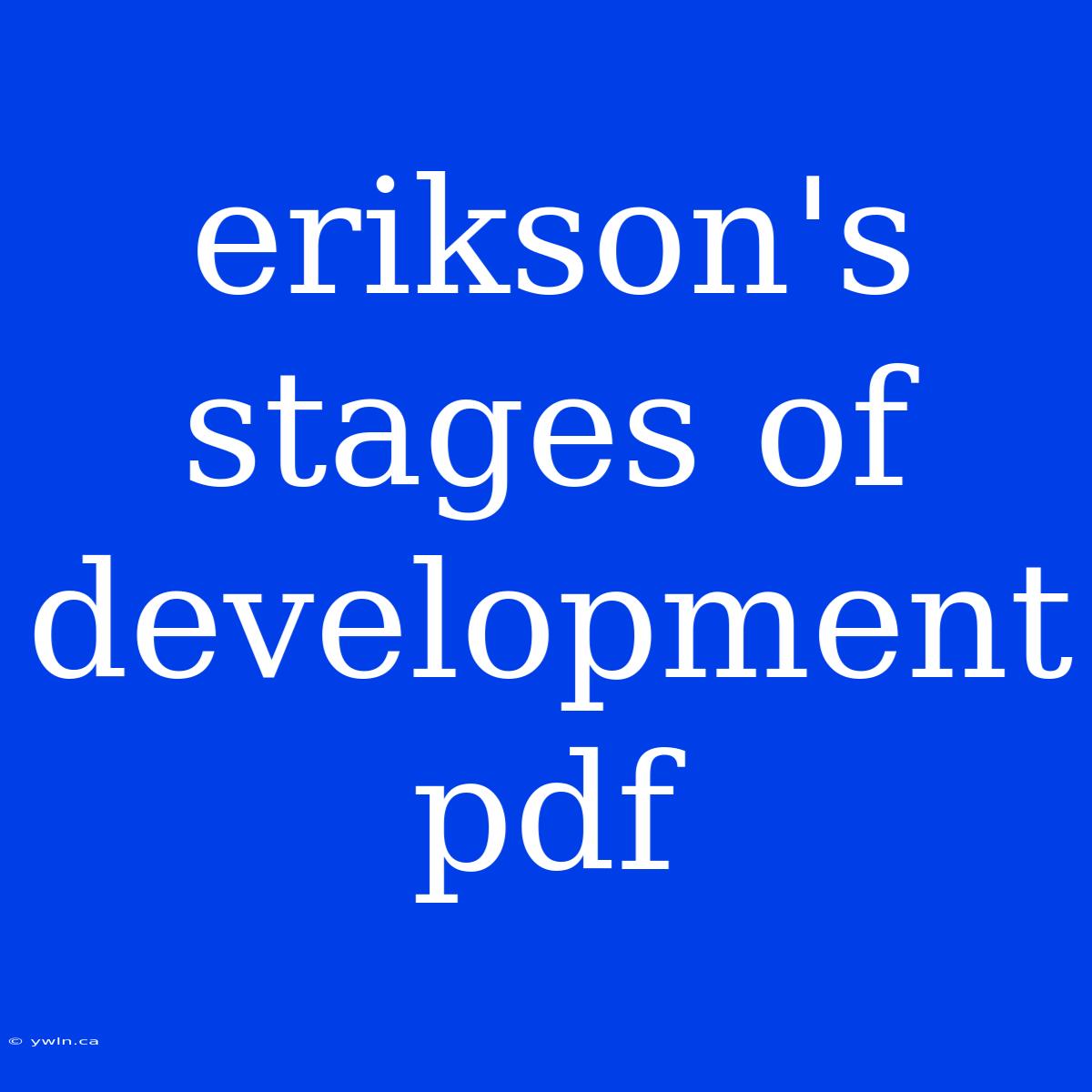 Erikson's Stages Of Development Pdf