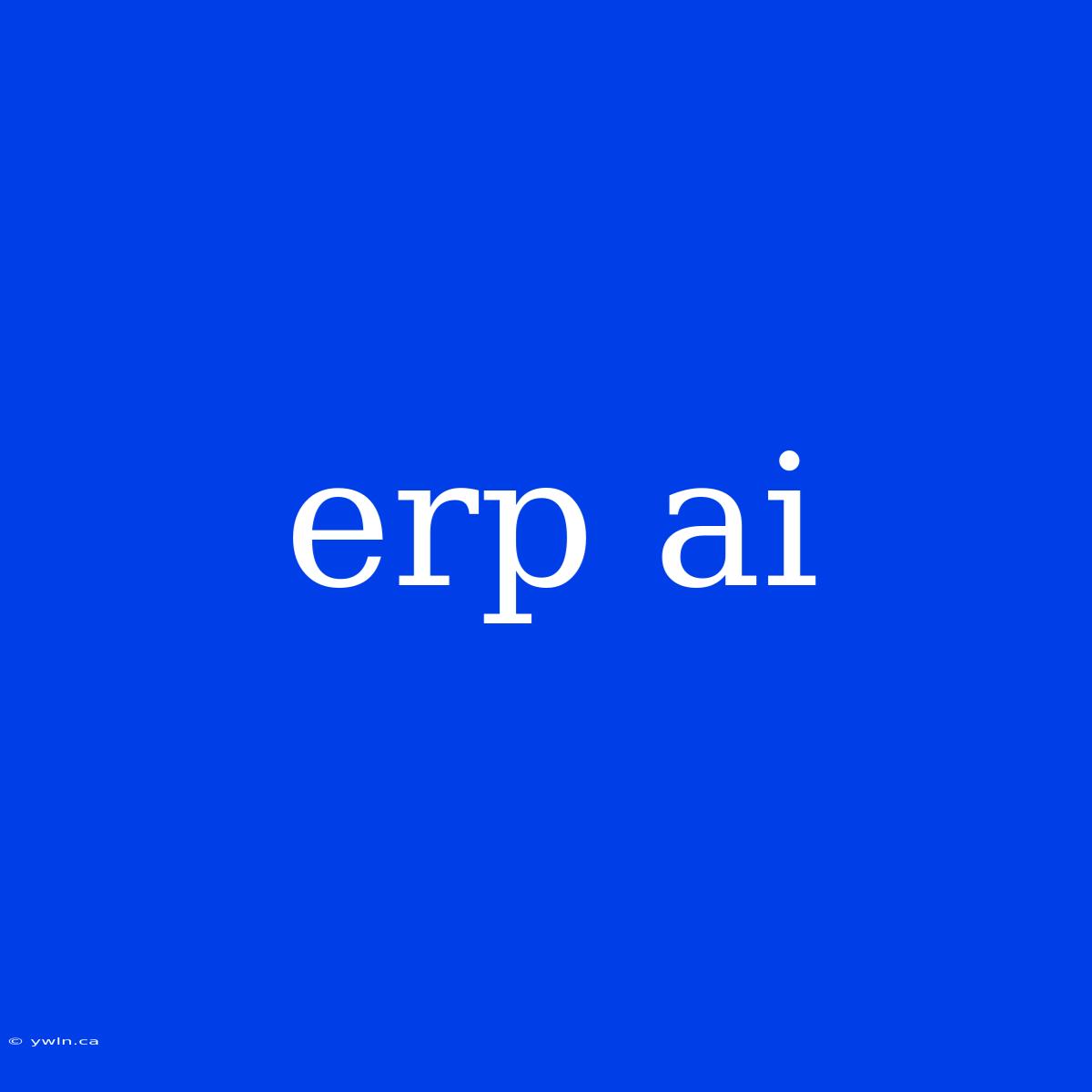 Erp Ai