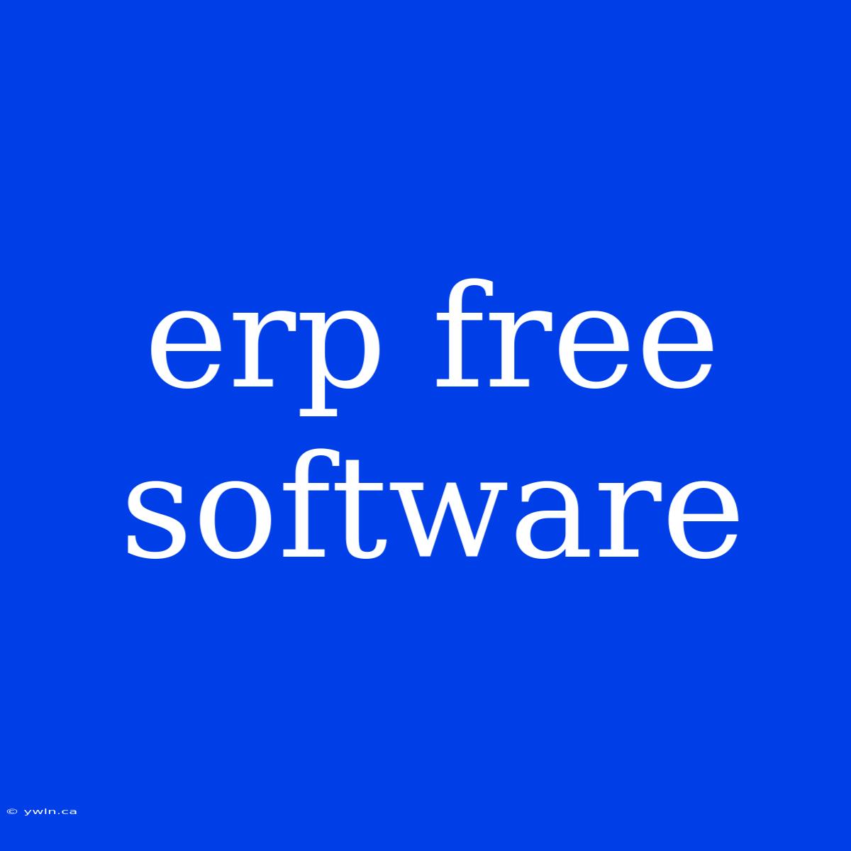 Erp Free Software