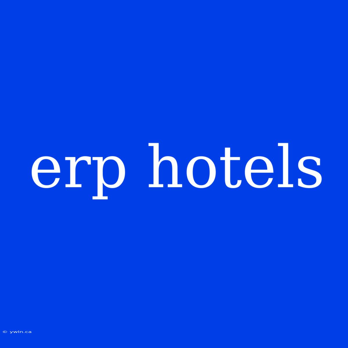 Erp Hotels