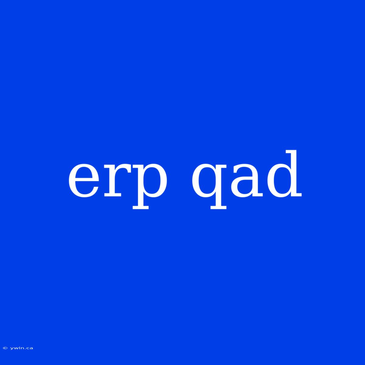 Erp Qad