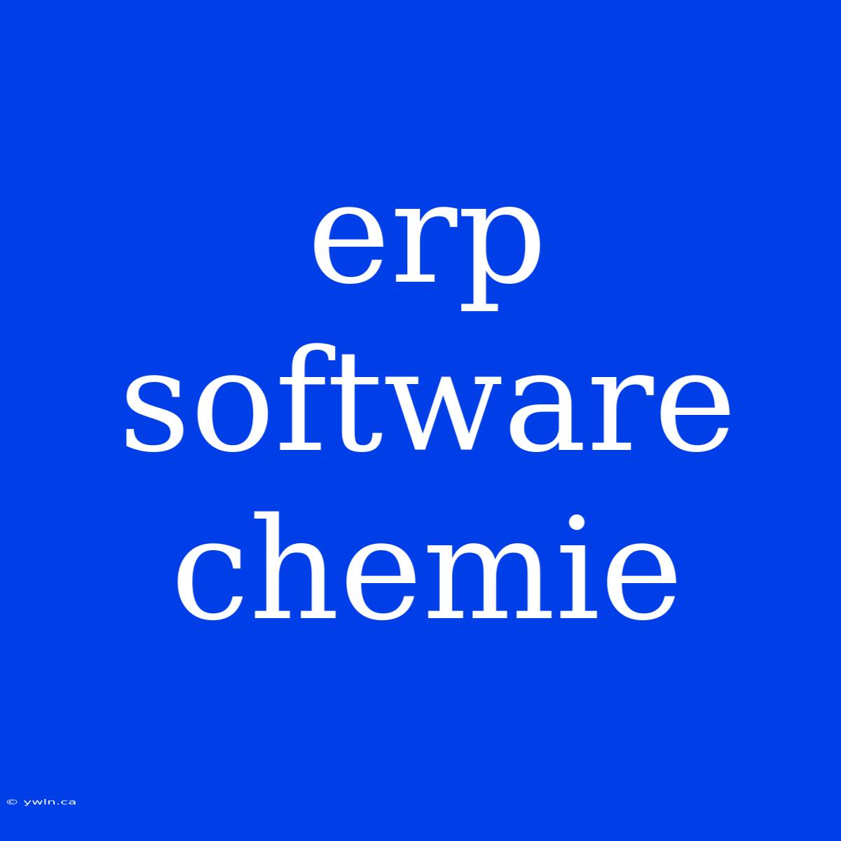 Erp Software Chemie