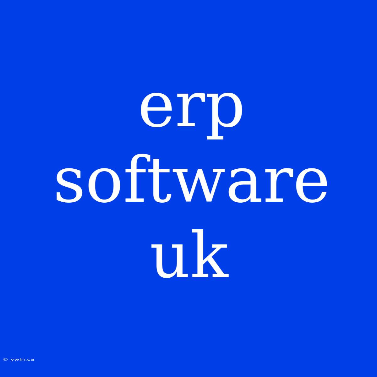 Erp Software Uk