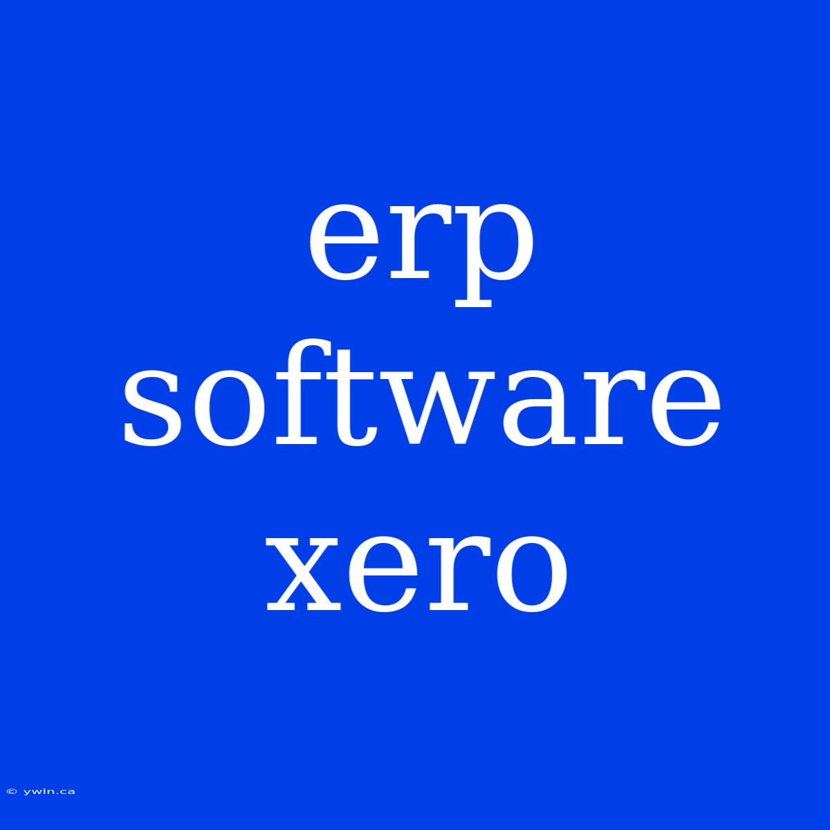 Erp Software Xero