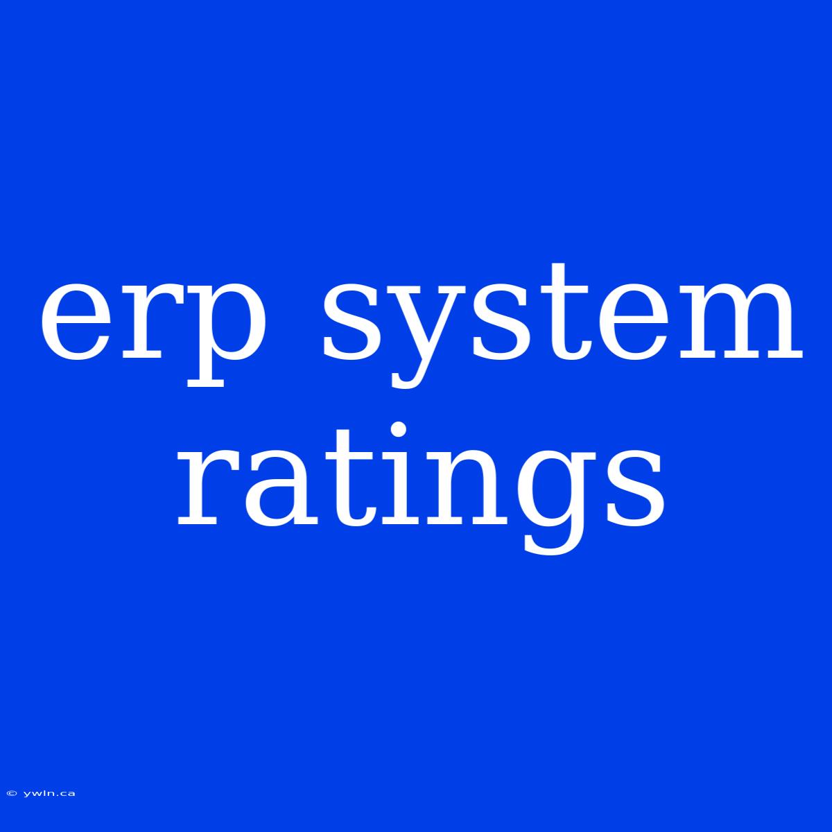 Erp System Ratings