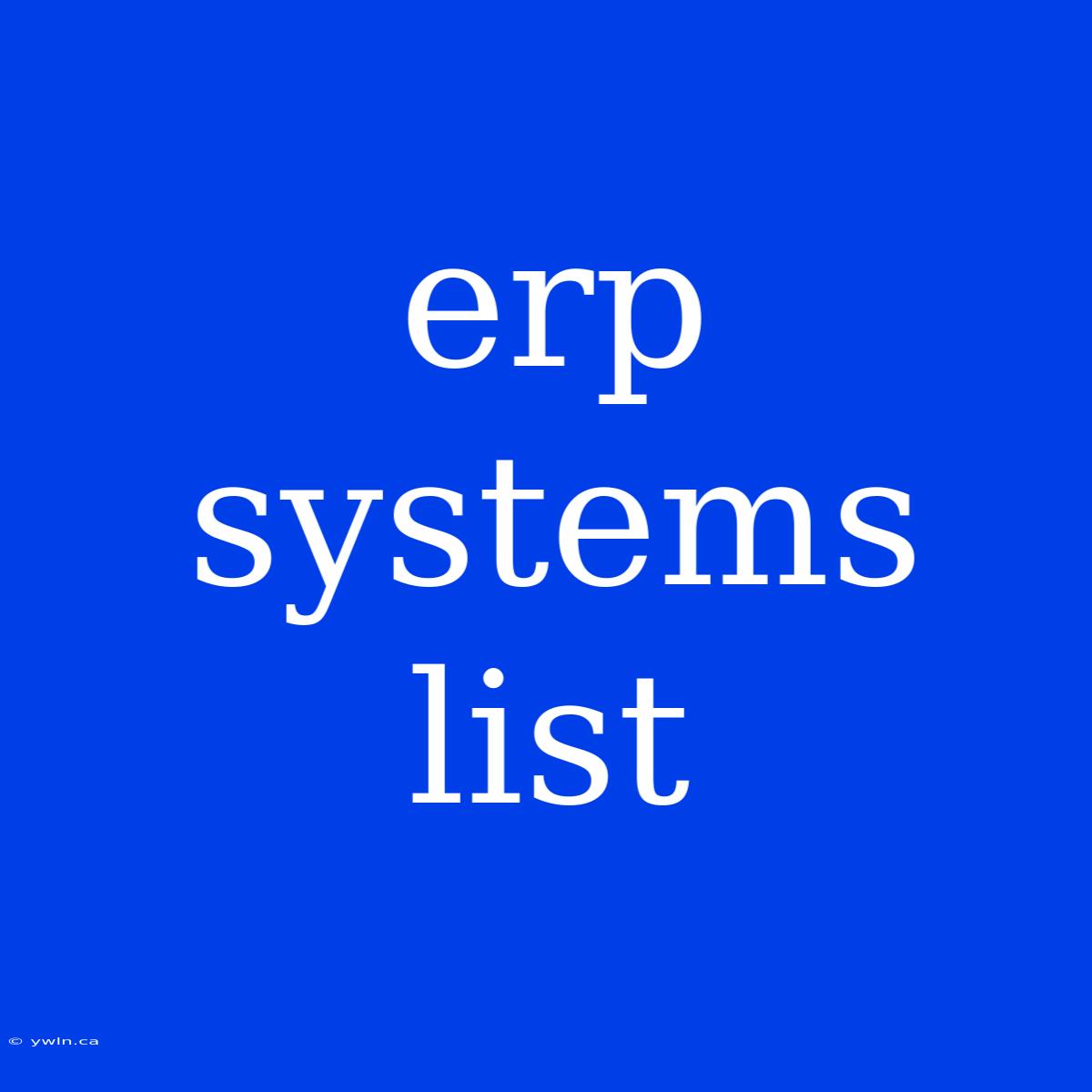 Erp Systems List