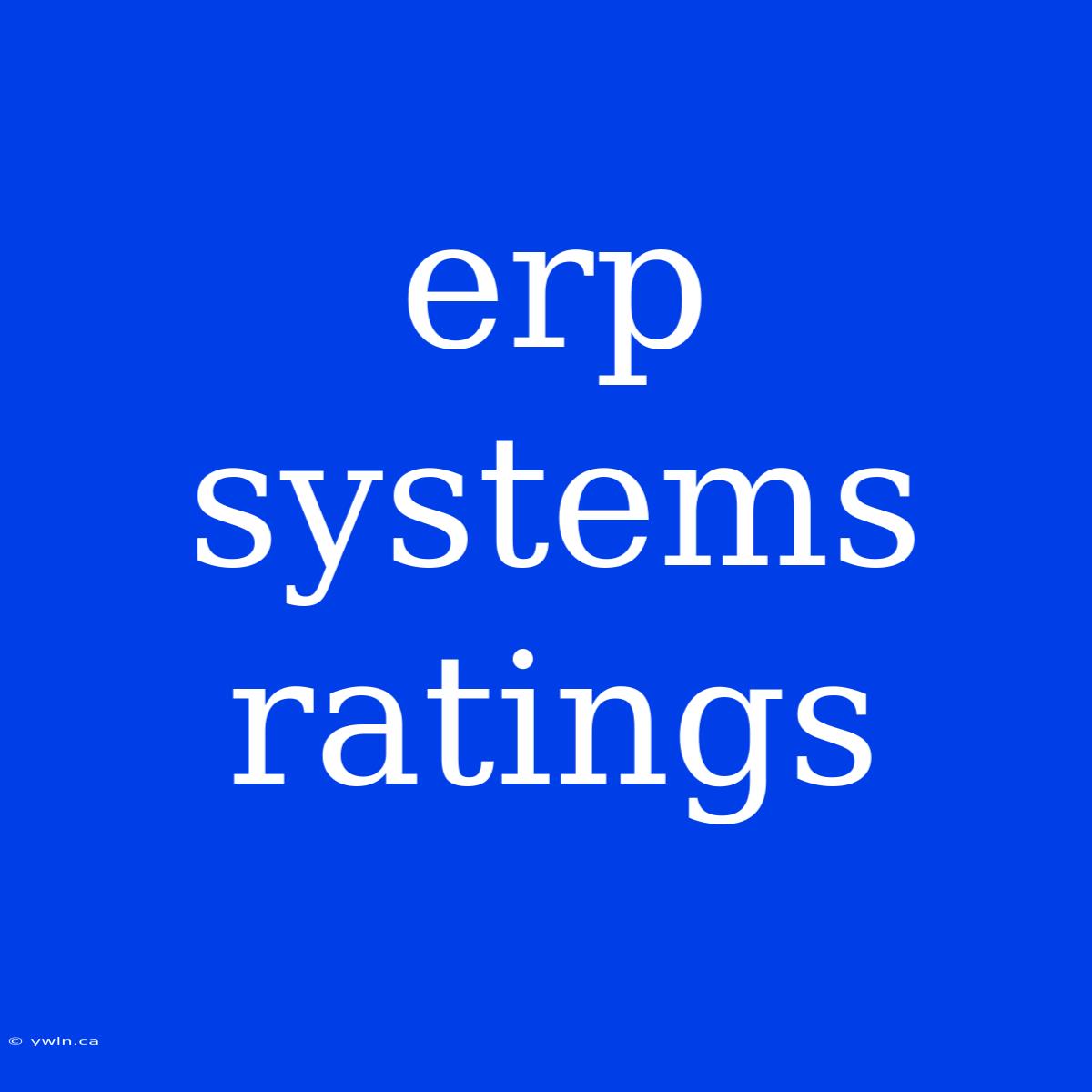 Erp Systems Ratings