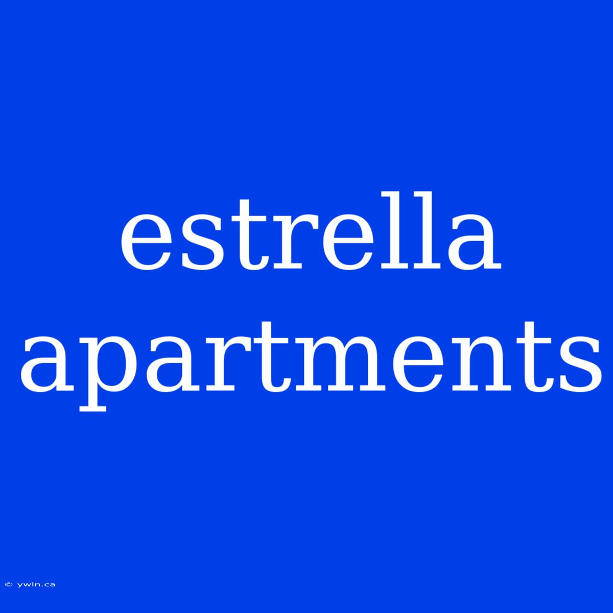 Estrella Apartments