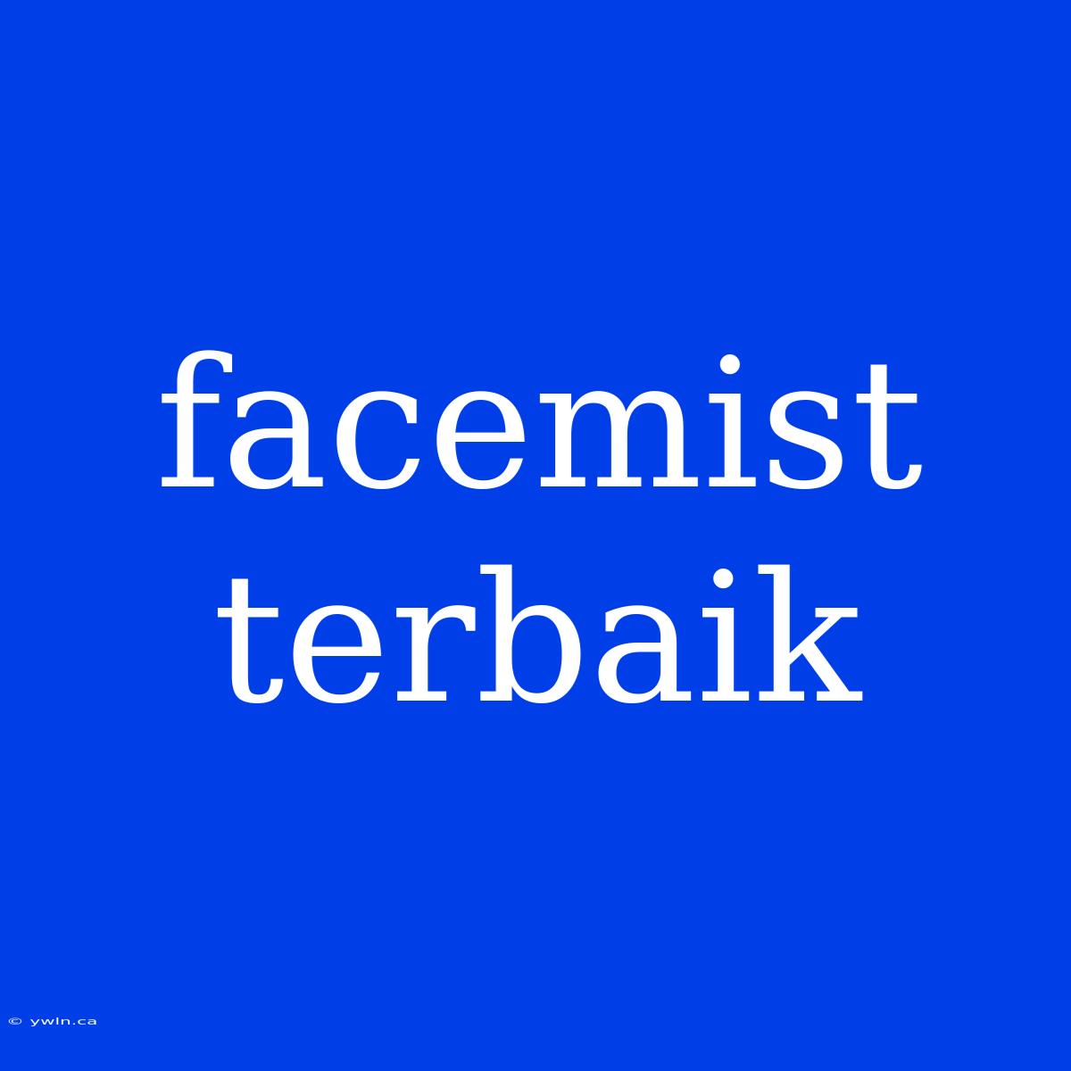 Facemist Terbaik