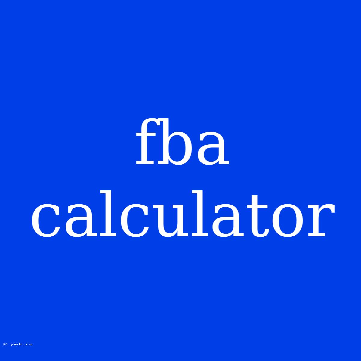 Fba Calculator