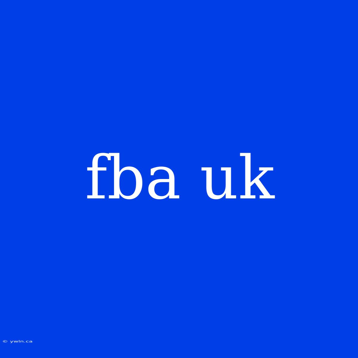 Fba Uk