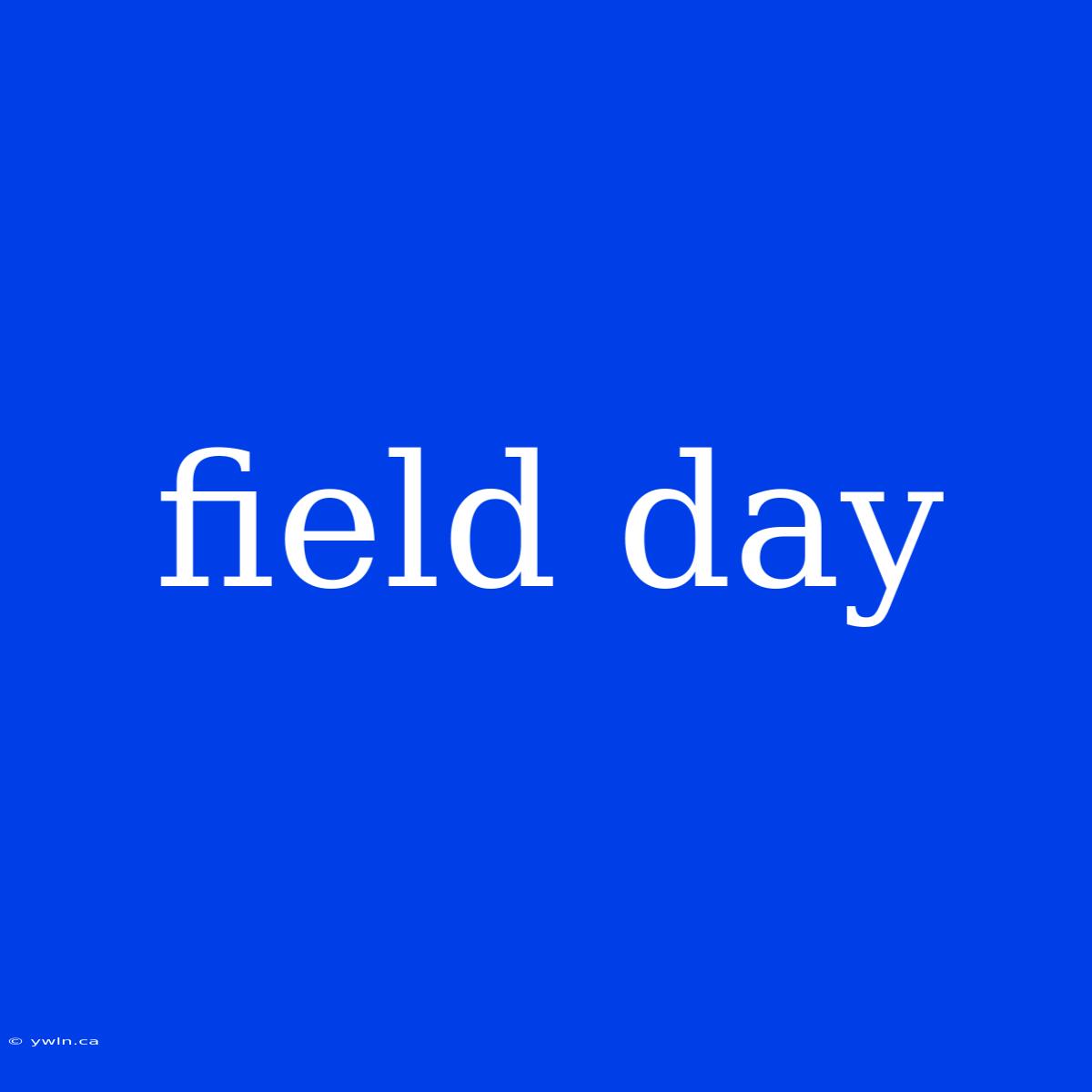 Field Day