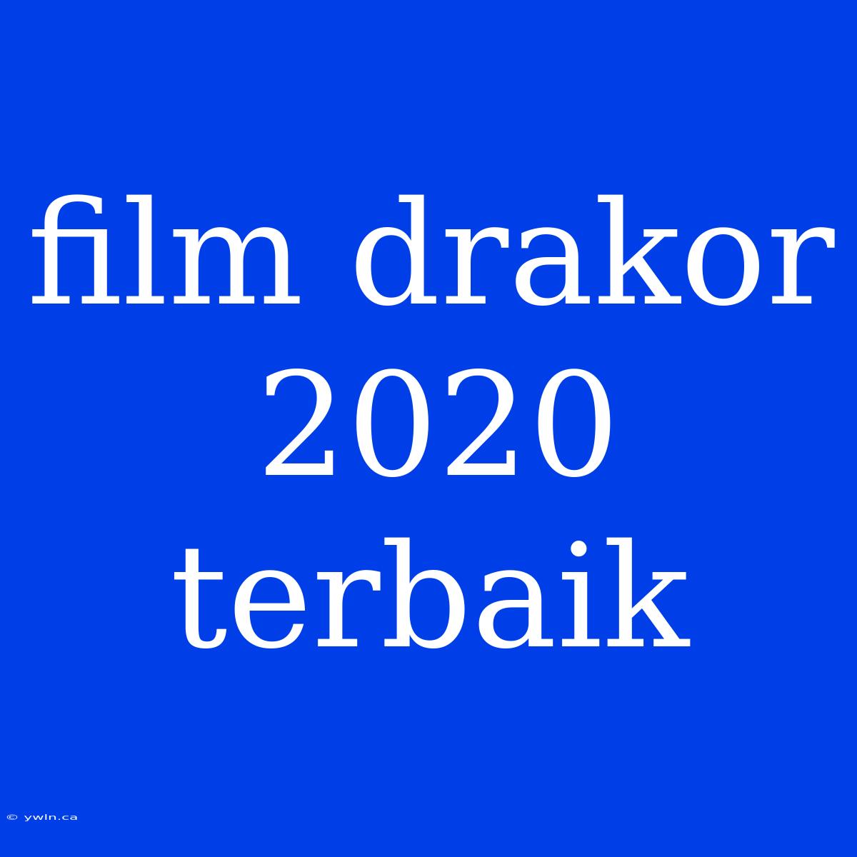 Film Drakor 2020 Terbaik