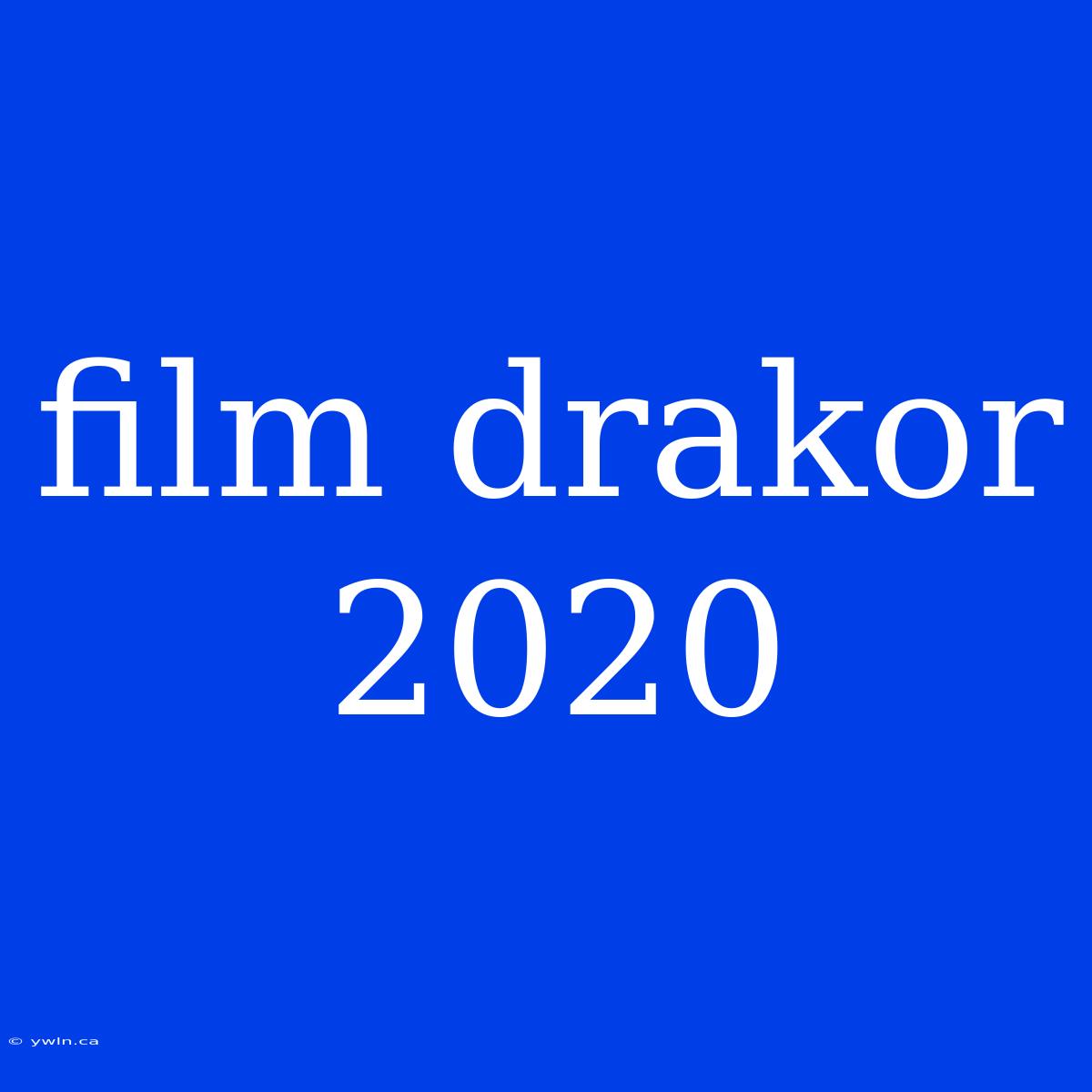 Film Drakor 2020