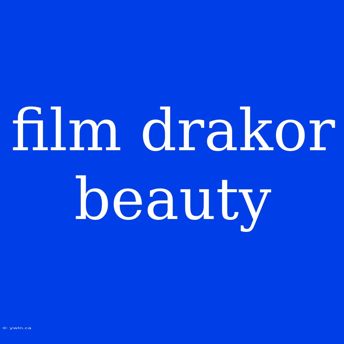 Film Drakor Beauty