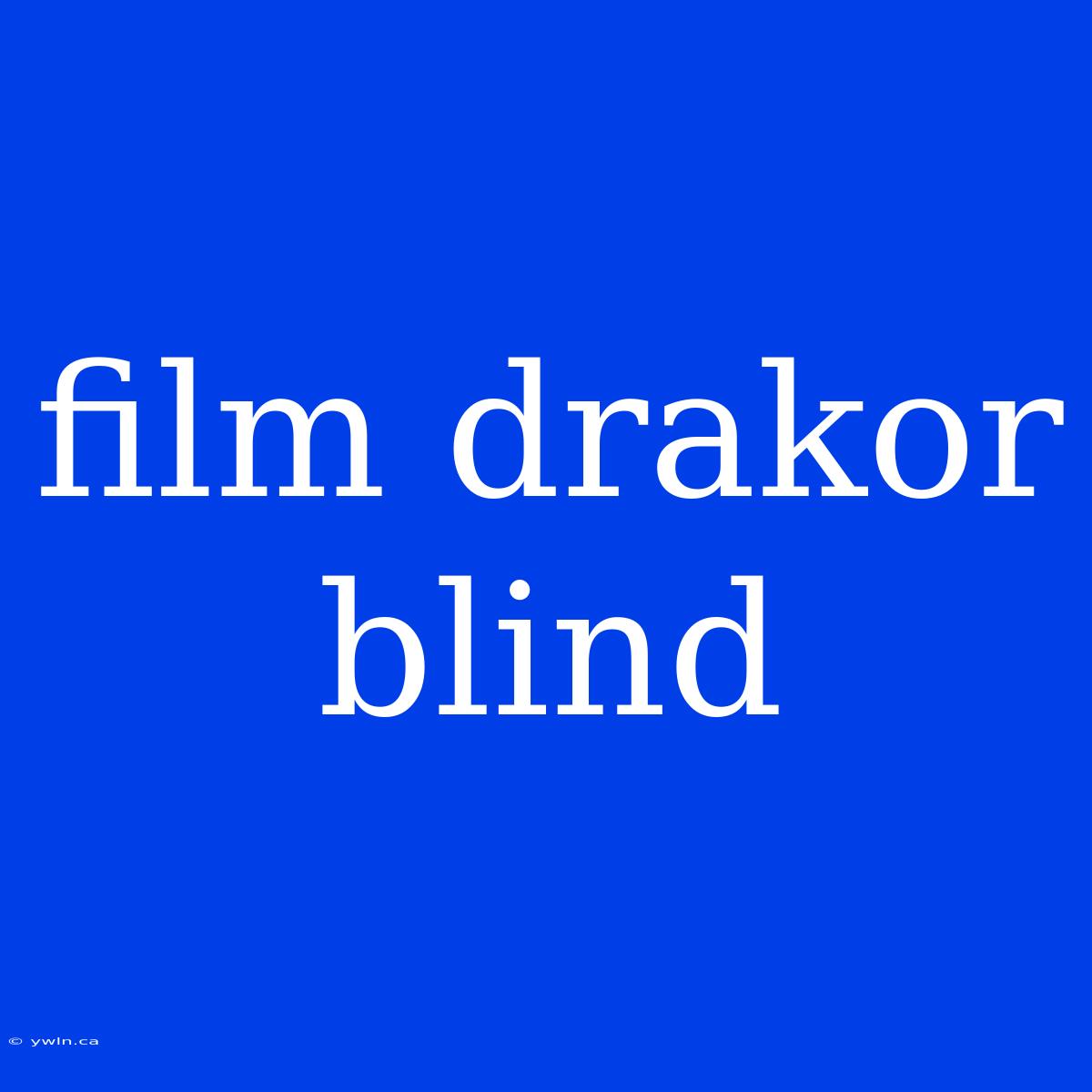 Film Drakor Blind