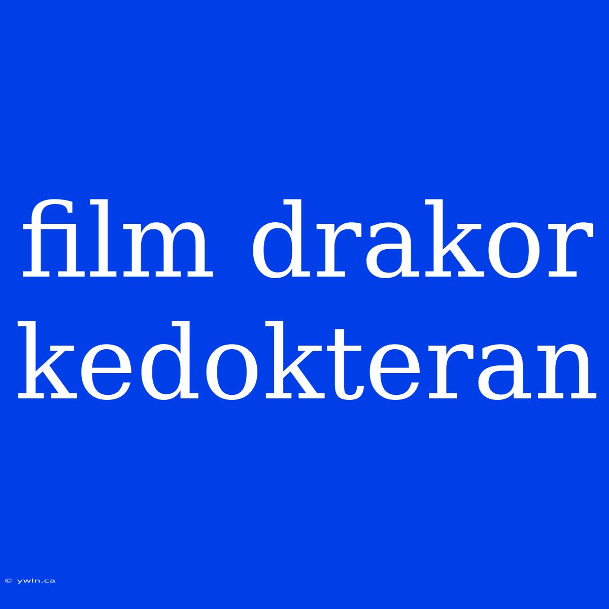 Film Drakor Kedokteran