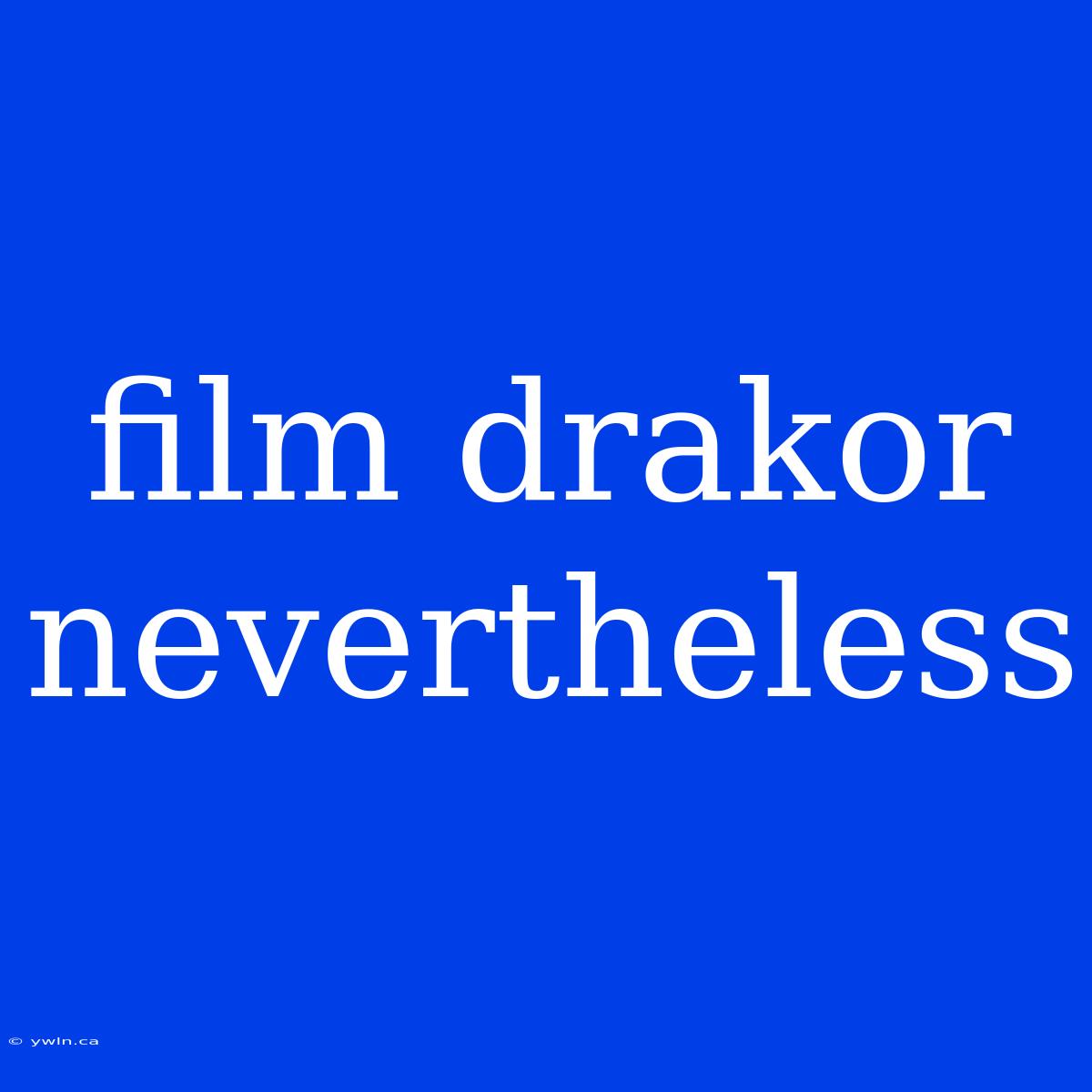 Film Drakor Nevertheless