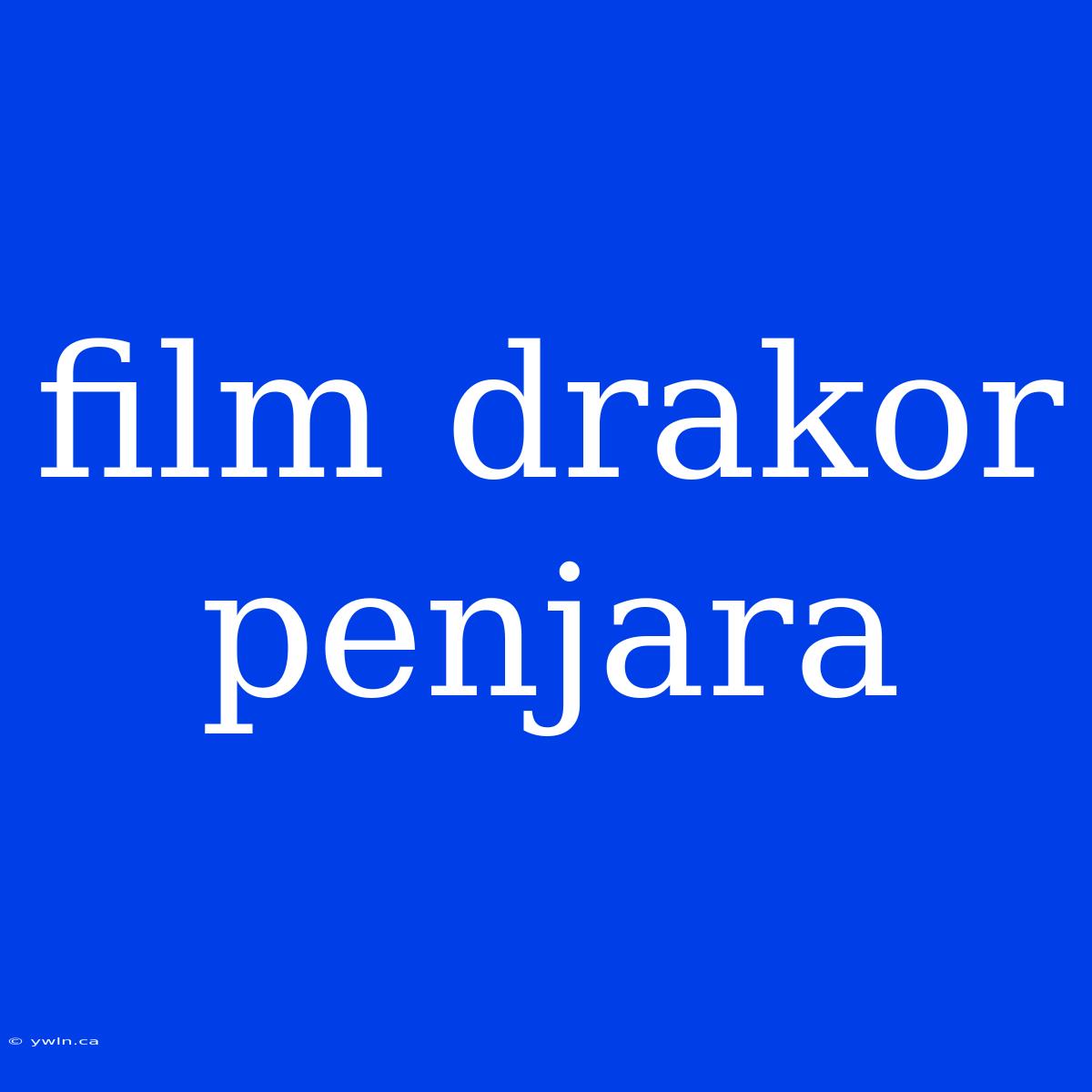 Film Drakor Penjara