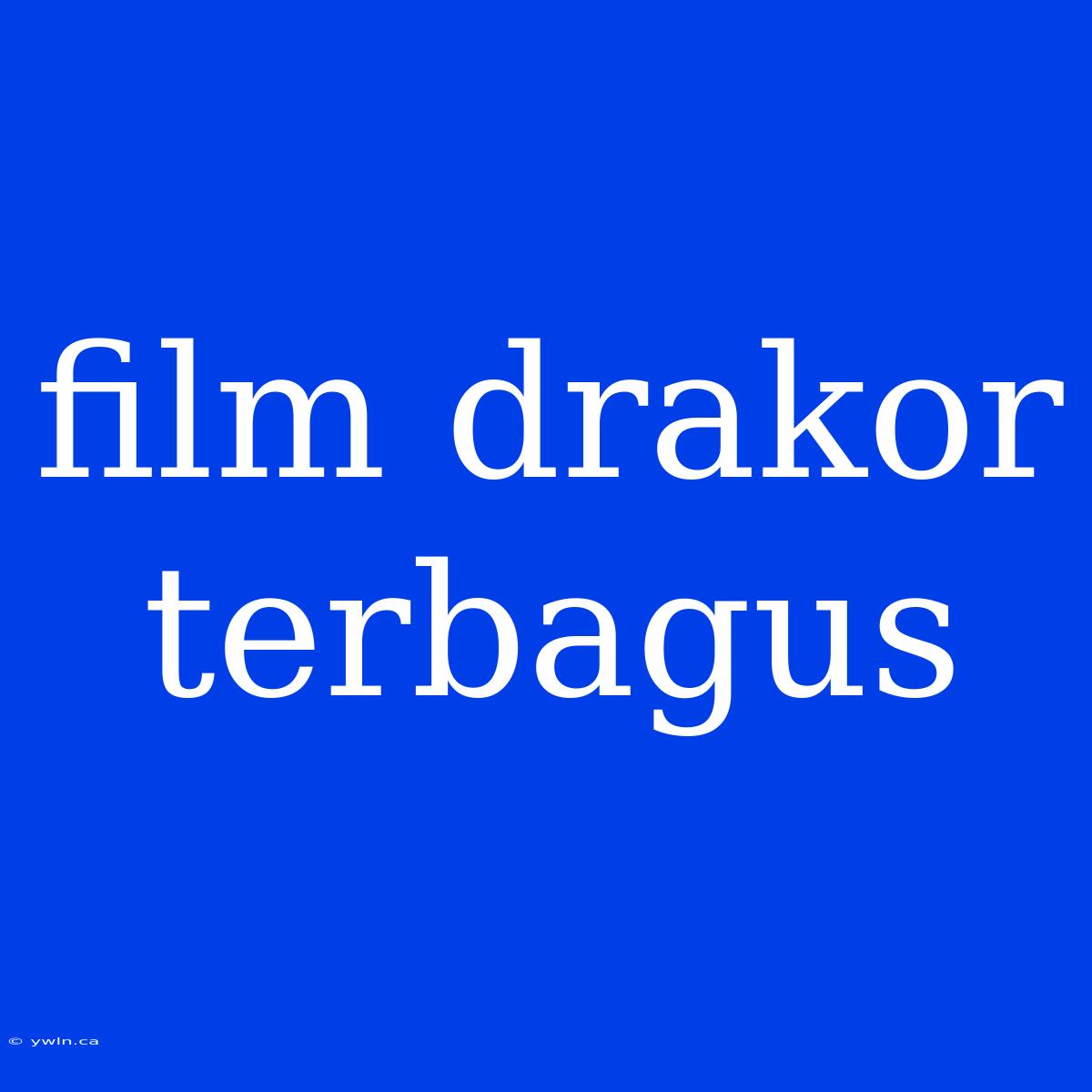 Film Drakor Terbagus