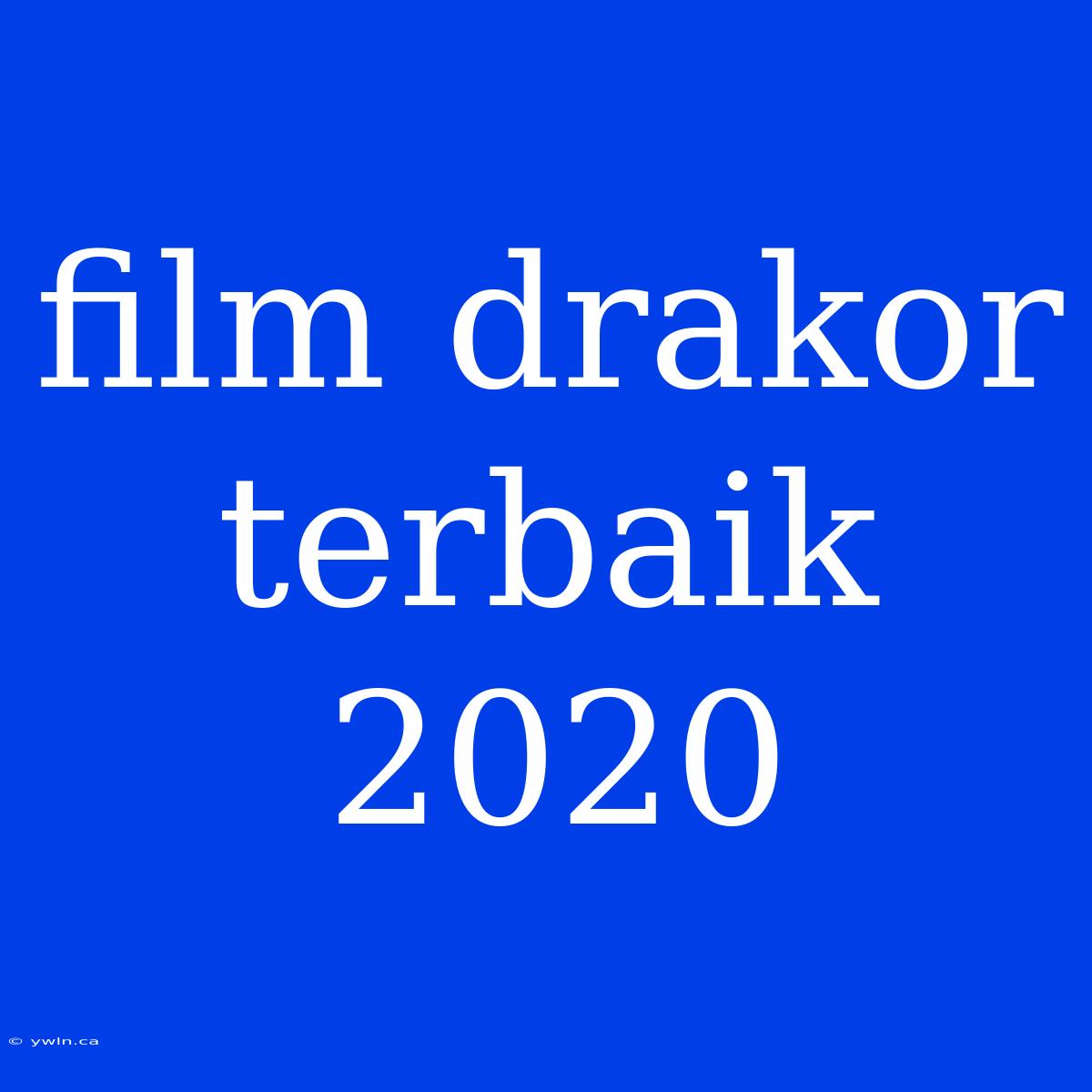 Film Drakor Terbaik 2020