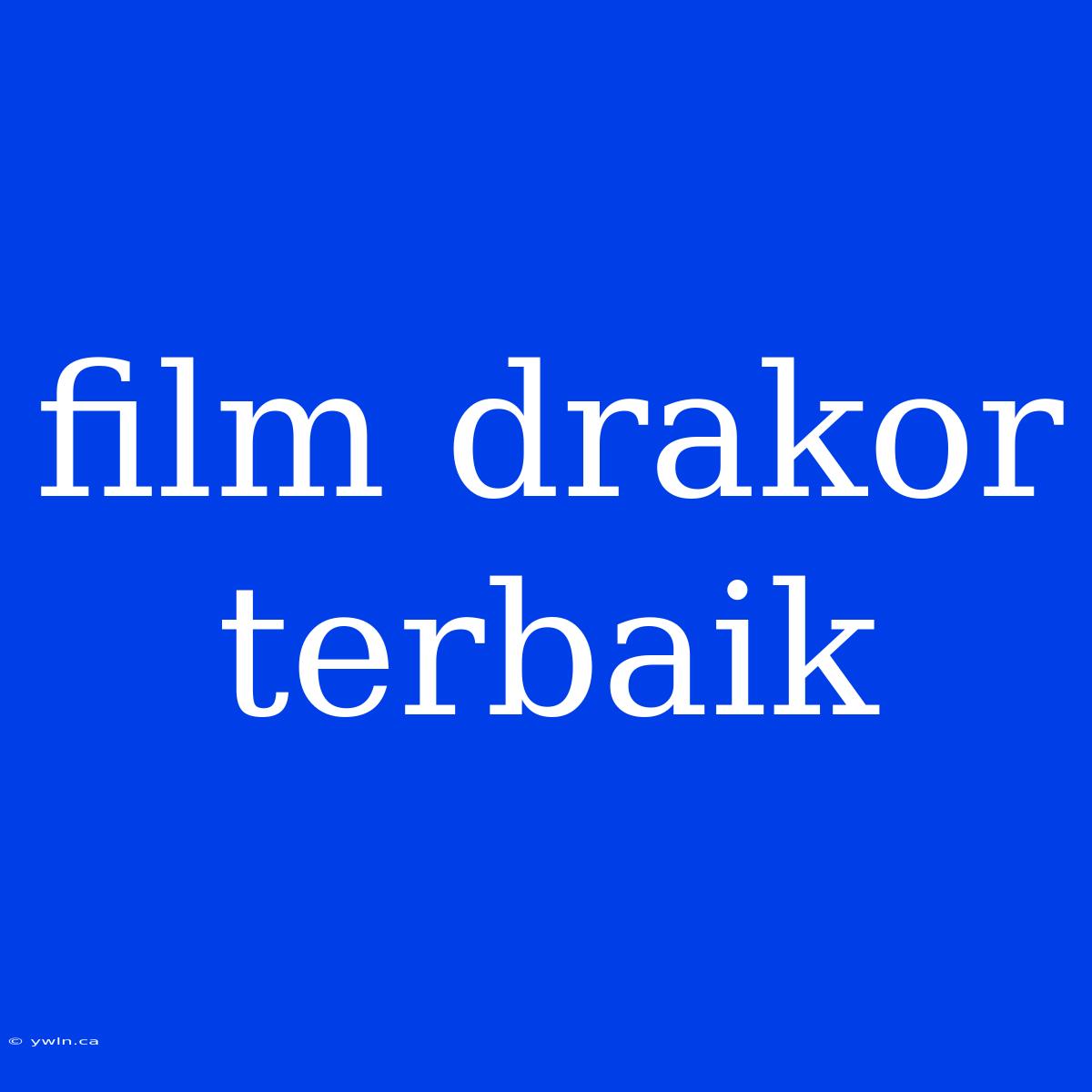 Film Drakor Terbaik