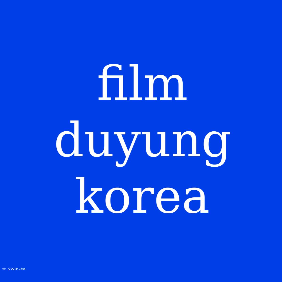 Film Duyung Korea