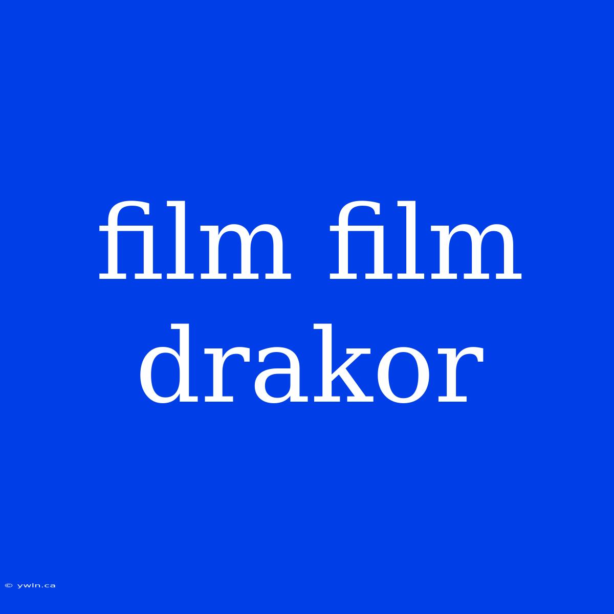 Film Film Drakor