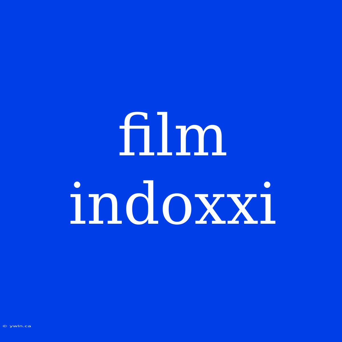 Film Indoxxi