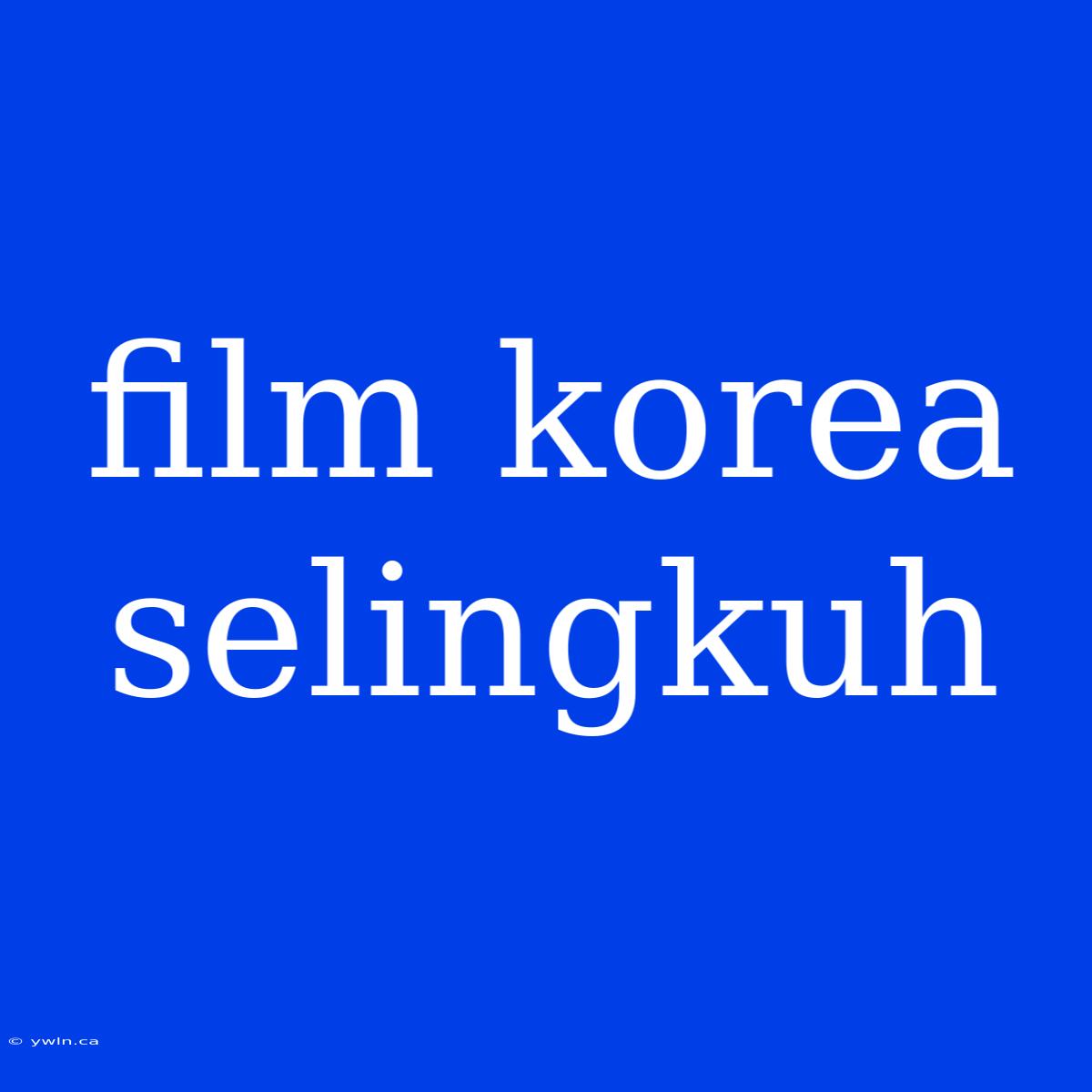 Film Korea Selingkuh