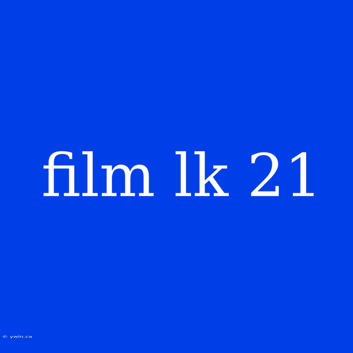 Film Lk 21