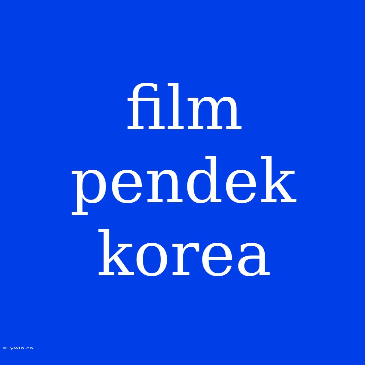 Film Pendek Korea