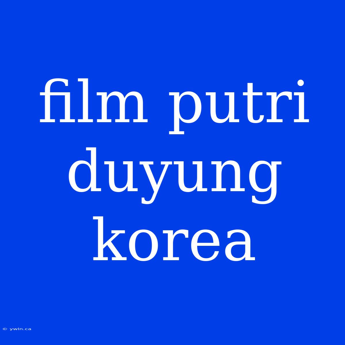 Film Putri Duyung Korea