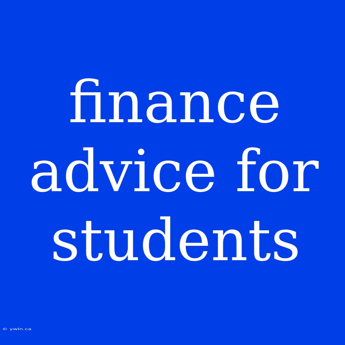 Finance Advice For Students