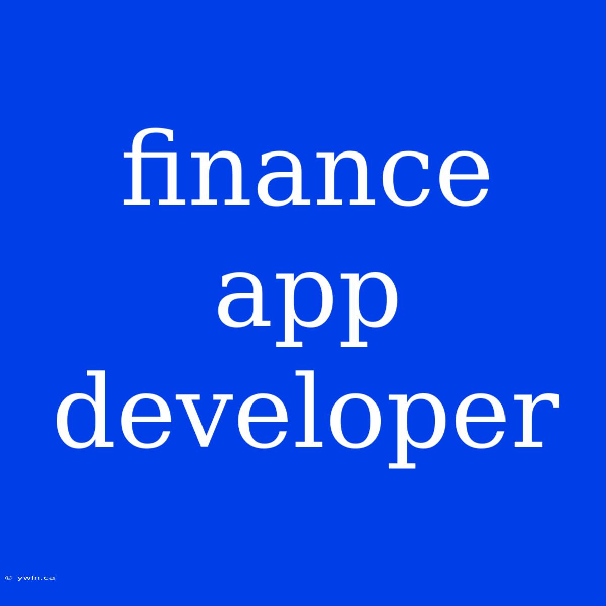 Finance App Developer