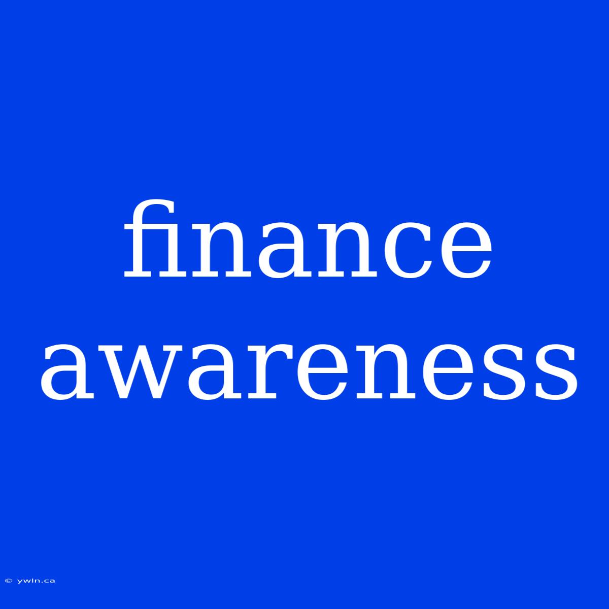 Finance Awareness