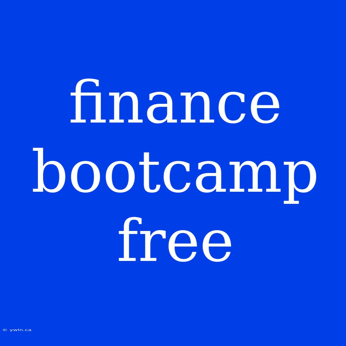 Finance Bootcamp Free