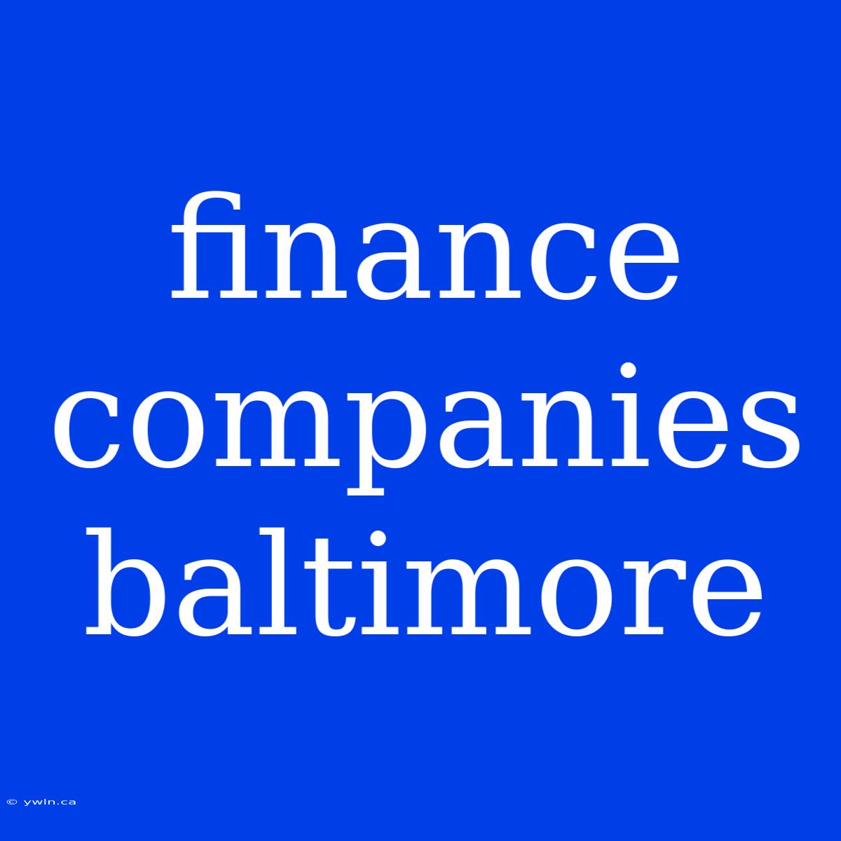 Finance Companies Baltimore