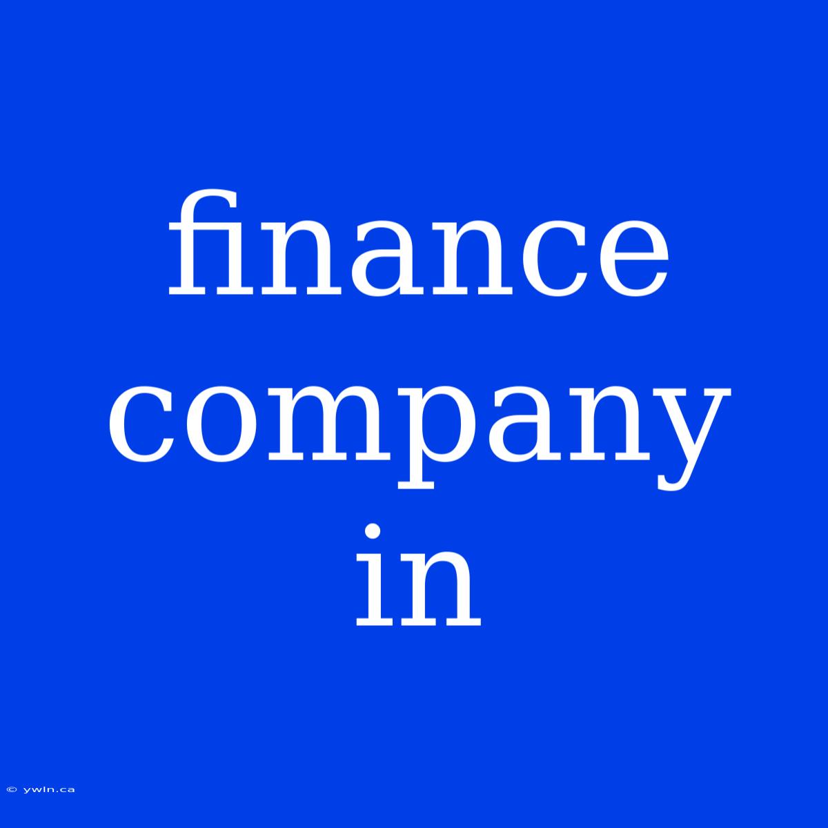 Finance Company In