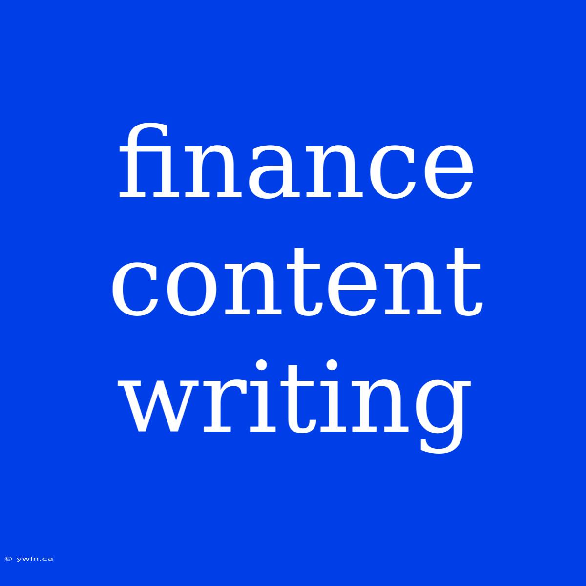 Finance Content Writing