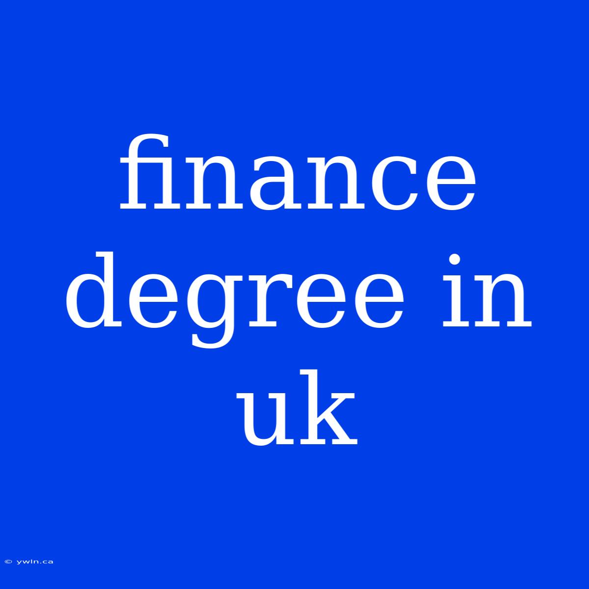 Finance Degree In Uk