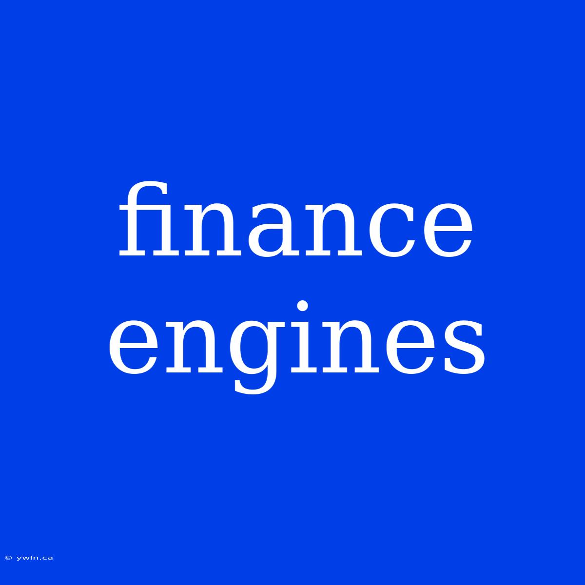 Finance Engines