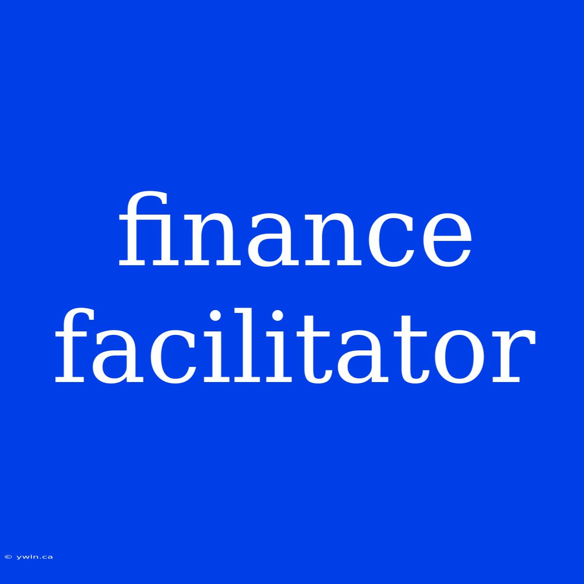 Finance Facilitator